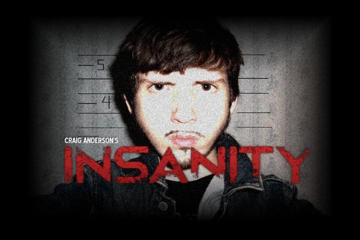 Insanity